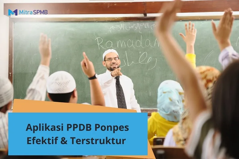 Aplikasi PPDB Pondok Pesantren Online & Terstruktur
