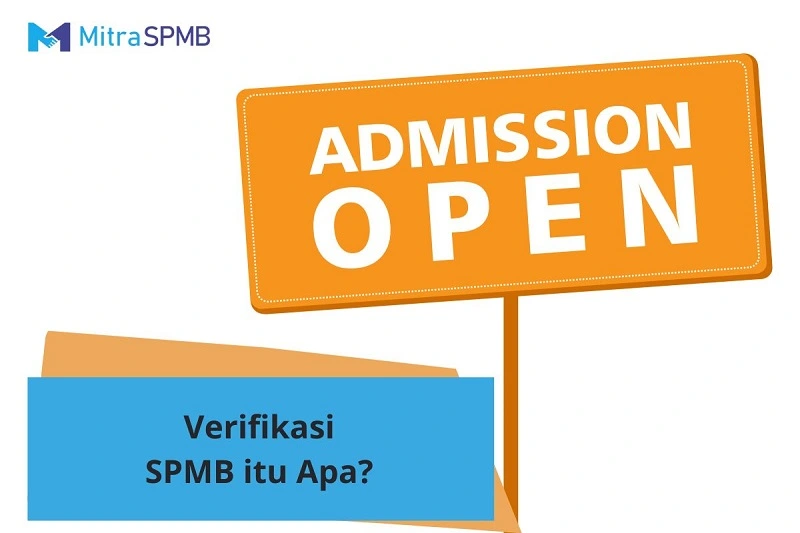 Verifikasi SPMB adalah Apa? Solusi Modern & Manfaatnya