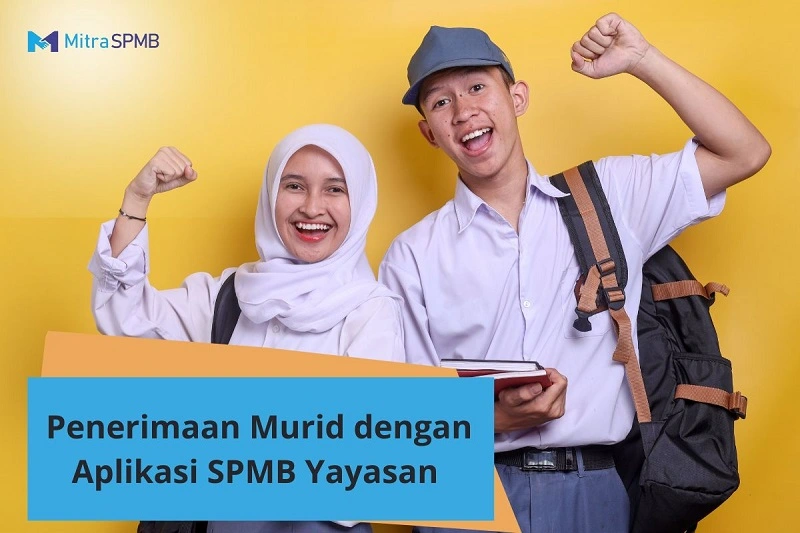 Transformasi Penerimaan Murid Melalui Aplikasi SPMB Yayasan