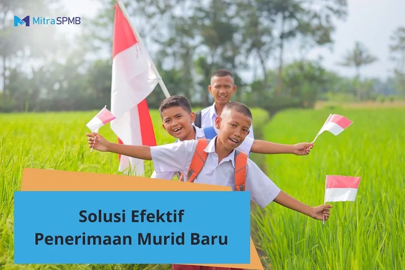 Aplikasi SPMB Resmi, Solusi Penerimaan Murid Baru Sekolah