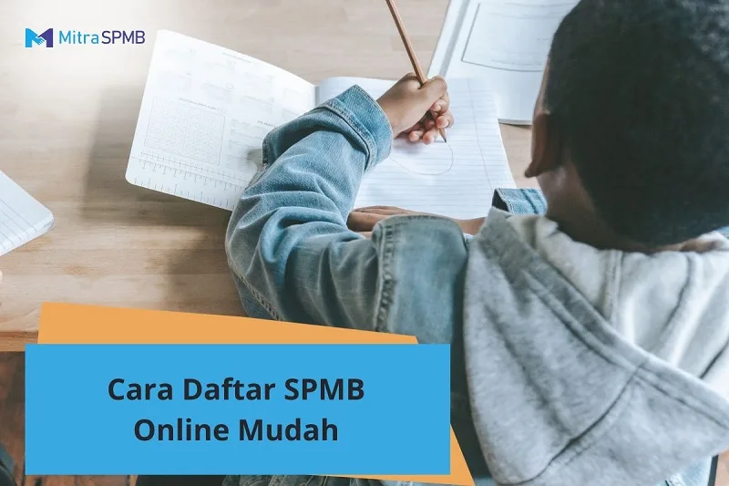 Cara Daftar SPMB Online Mudah dengan Layanan MitraSPMB.id