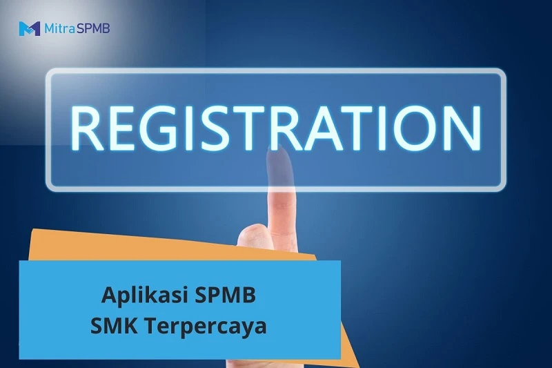 Aplikasi SPMB SMK Terpercaya, Solusi Penerimaan Murid Baru